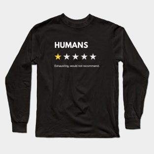 Humans One Star Review Introvert Long Sleeve T-Shirt